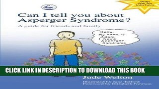 Best Seller Can I Tell You About Asperger Syndrome?: A Guide for Friends and Family Free Read