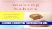 Best Seller Making Babies: A Proven 3-Month Program for Maximum Fertility Free Read