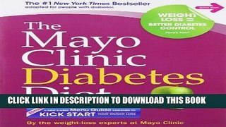 Best Seller The Mayo Clinic Diabetes Diet: The #1 New York Bestseller adapted for people with