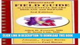 Ebook Illustrated Field Guide to Congenital Heart Disease and Repair - Pocket Sized Free Download