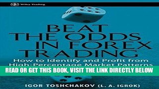 [New] Ebook Beat the Odds in Forex Trading: How to Identify and Profit from High Percentage Market