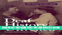 [DOWNLOAD] PDF Deaf History Unveiled: Interpretations from the New Scholarship New BEST SELLER