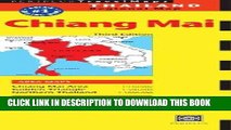 Read Now Chiang Mai Travel Map Third Edition (Thailand Regional Maps) Download Online