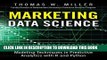 [Ebook] Marketing Data Science: Modeling Techniques in Predictive Analytics with R and Python (FT