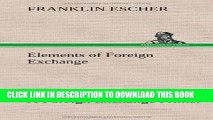 [New] Ebook Elements of Foreign Exchange a Foreign Exchange Primer Free Online