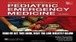 Read Now Strange and Schafermeyer s Pediatric Emergency Medicine, Fourth Edition (Strange,