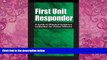 Big Deals  First Unit Responder: A Guide to Physical Evidence Collection for Patrol Officers  Best
