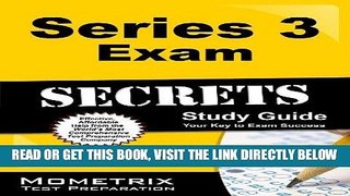 Read Now Series 3 Exam Secrets Study Guide: Series 3 Test Review for the National Commodity
