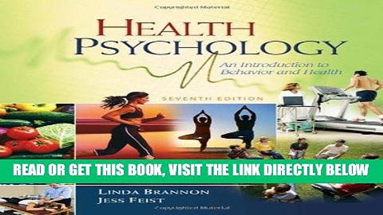 Read Now Health Psychology: An Introduction to Behavior and Health 7th Edition by Brannon, Linda,