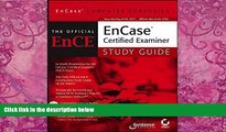 Books to Read  EnCase Computer Forensics: The Official EnCE: EnCase?Certified Examiner Study