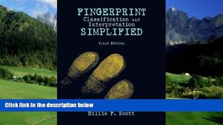 Books to Read  Fingerprint Classification and Interpretation Simplified (3rd Edition)  Best Seller