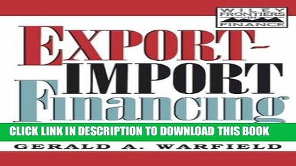 [Free Read] Export-Import Financing (Frontiers in Finance Series) Full Online