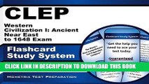 Read Now CLEP Western Civilization I: Ancient Near East to 1648 Exam Flashcard Study System: CLEP