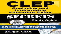 Read Now CLEP Analyzing and Interpreting Literature Exam Secrets Study Guide: CLEP Test Review for