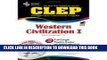 Read Now CLEP Western Civilization I w/ CD-ROM (REA) -- Ancient Near East to 1648 (CLEP Test