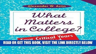 [DOWNLOAD] PDF What Matters in College?: Four Critical Years Revisited New BEST SELLER
