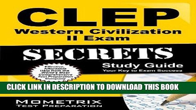 Read Now CLEP Western Civilization II Exam Secrets Study Guide: CLEP Test Review for the College