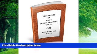 Books to Read  Dictionary of Basic Estate Planning Terms  Full Ebooks Most Wanted