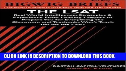 Read Now The LSAT: Real World Intelligence, Strategies   Experience From Leading Lawyers to