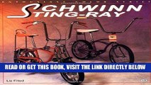 [READ] EBOOK Schwinn Sting-Ray  (Bicycle Books ) BEST COLLECTION