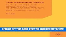 [New] Ebook The Renminbi Rises: Myths, Hypes and Realities of RMB Internationalisation and Reforms