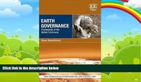 Big Deals  Earth Governance: Trusteeship of the Global Commons (New Horizons in Environmental and