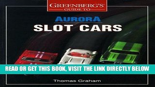 [FREE] EBOOK Greenberg s Guide to Aurora Slot Cars ONLINE COLLECTION