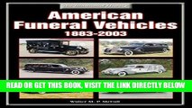 [FREE] EBOOK American Funeral Vehicles 1883-2003: An Illustrated History ONLINE COLLECTION