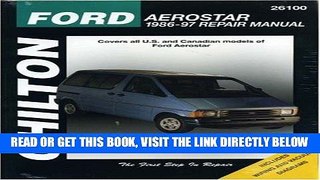 [READ] EBOOK Ford Aerostar, 1986-97 (Chilton Total Car Care Series Manuals) ONLINE COLLECTION