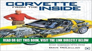 [READ] EBOOK Corvette from the Inside: The Development History as told by Dave McLellan, Corvette