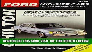 [READ] EBOOK Ford Mid-Size Cars, 1971-85 (Chilton Total Car Care Series Manuals) BEST COLLECTION