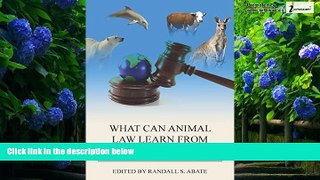 Big Deals  What Can Animal Law Learn from Environmental Law? (Environmental Law Institute)  Full