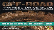 [READ] EBOOK The Off-Road 4-Wheel Drive Book: Choosing, using and maintaining go-anywhere vehicles