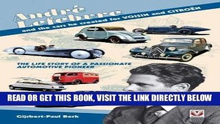 [READ] EBOOK Andre Lefebvre and the Cars He Created at Voisin and Citroen ONLINE COLLECTION