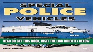 [FREE] EBOOK Special Police Vehicles (Enthusiast Color) ONLINE COLLECTION