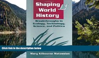 Big Deals  Shaping World History (Sources   Studies in World History)  Best Seller Books Most Wanted