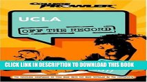 Read Now UCLA: Off the Record (College Prowler) (College Prowler: University of California at Los