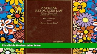 Must Have  Natural Resouces Law, Private Rights and Collective Governance (American Casebook