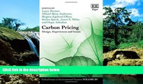 Must Have  Carbon Pricing: Design, Experiences and Issues (Critical Issues in Environmental