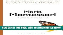 [BOOK] PDF Maria Montessori (Bloomsbury Library of Educational Thought) Collection BEST SELLER