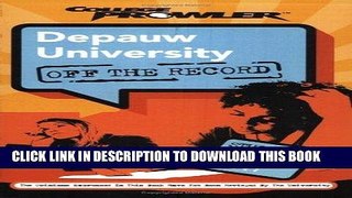 Read Now Depauw University: Off the Record (College Prowler) (College Prowler: Depauw University