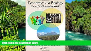 Must Have  Economics and Ecology: United for a Sustainable World (Social Environmental
