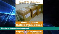 READ  How to Ship Items to the Philippines using Balikbayan Boxes (How to Move to the Philippines