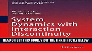 [FREE] EBOOK System Dynamics with Interaction Discontinuity (Nonlinear Systems and Complexity)
