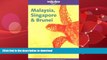 FAVORITE BOOK  Lonely Planet Malaysia Sing   Brun (Lonely Planet Malaysia, Singapore   Brunei: A