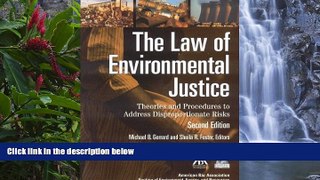 Big Deals  The Law of Environmental Justice: Theories and Procedures to Address Disproportionate