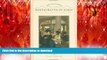 PDF ONLINE The Historic Restaurants of Paris: A Guide to Century-Old Cafes, Bistros, and Gourmet