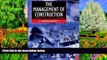 Big Deals  The Management of Construction: A Project Lifecycle Approach  Best Seller Books Most