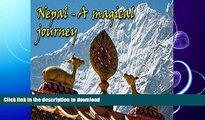 READ BOOK  Nepal - A magical journey: (Photo book, Photo album, Photo gallery, Travel book,