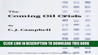 [Free Read] The Coming Oil Crisis Full Online